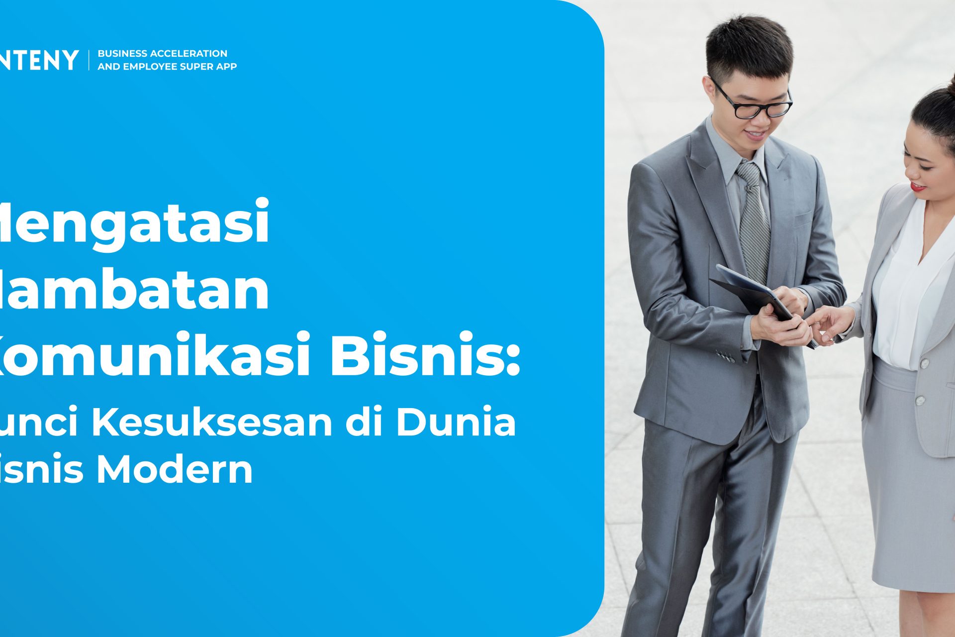 Mengatasi Hambatan Komunikasi Bisnis: Kunci Kesuksesan di Dunia Bisnis Modern