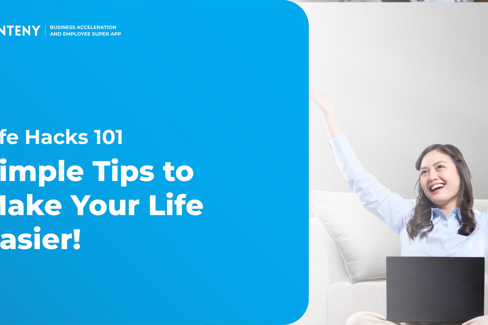 Life Hacks 101: Simple Tips to Make Your Life Easier!