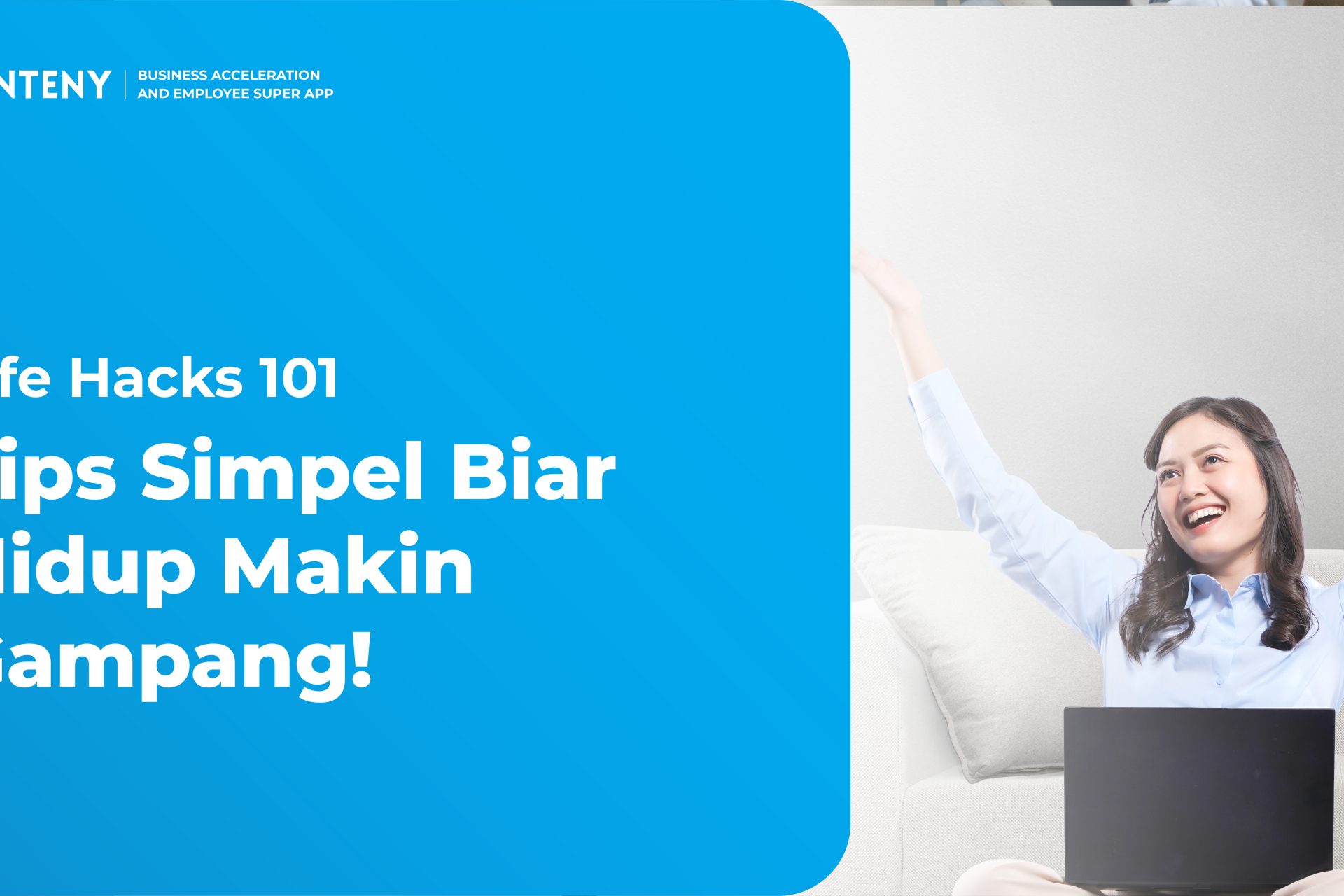 Life Hacks 101: Tips Simpel Biar Hidup Makin Gampang!