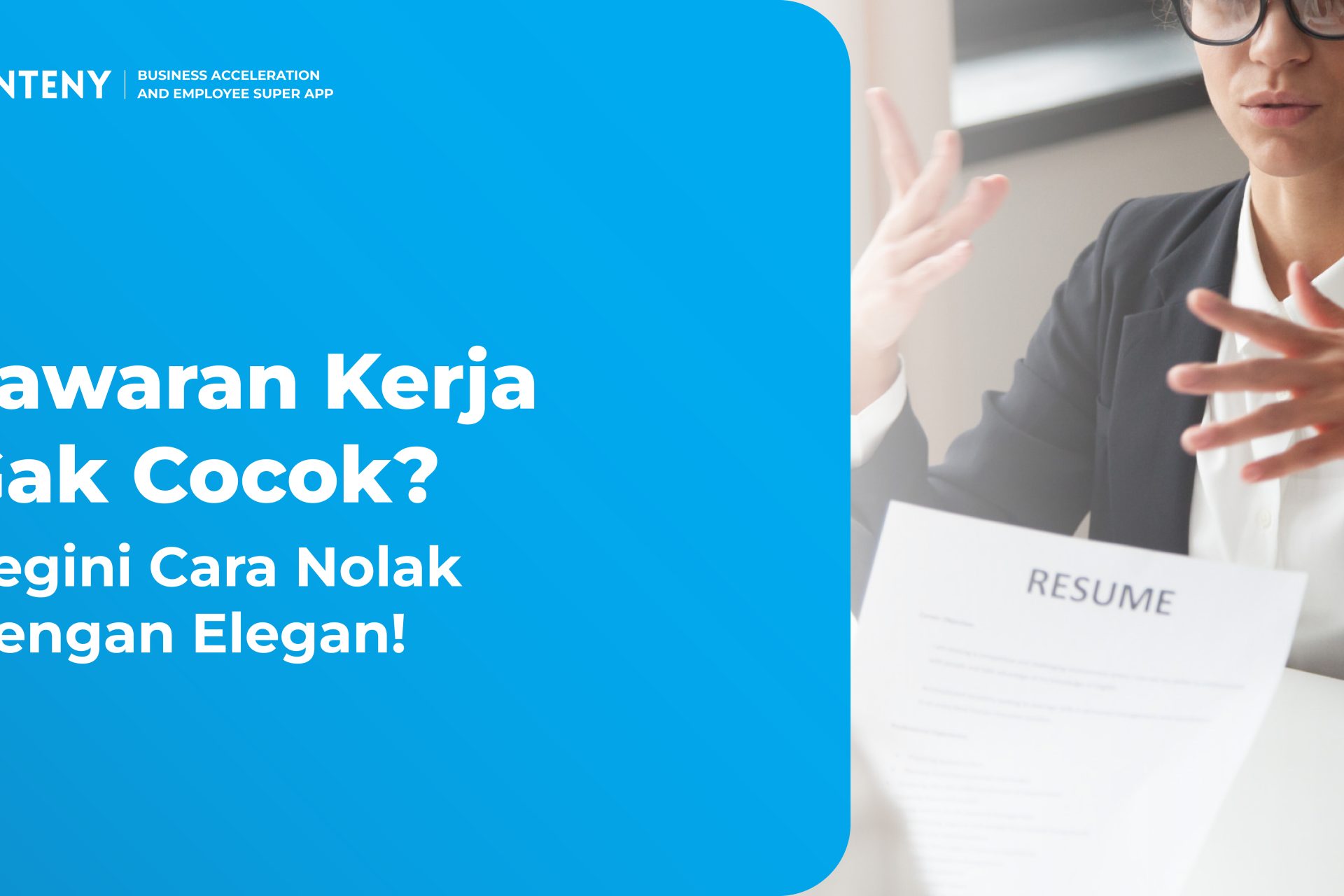 Tawaran Kerja Gak Cocok? Begini Cara Nolak dengan Elegan!