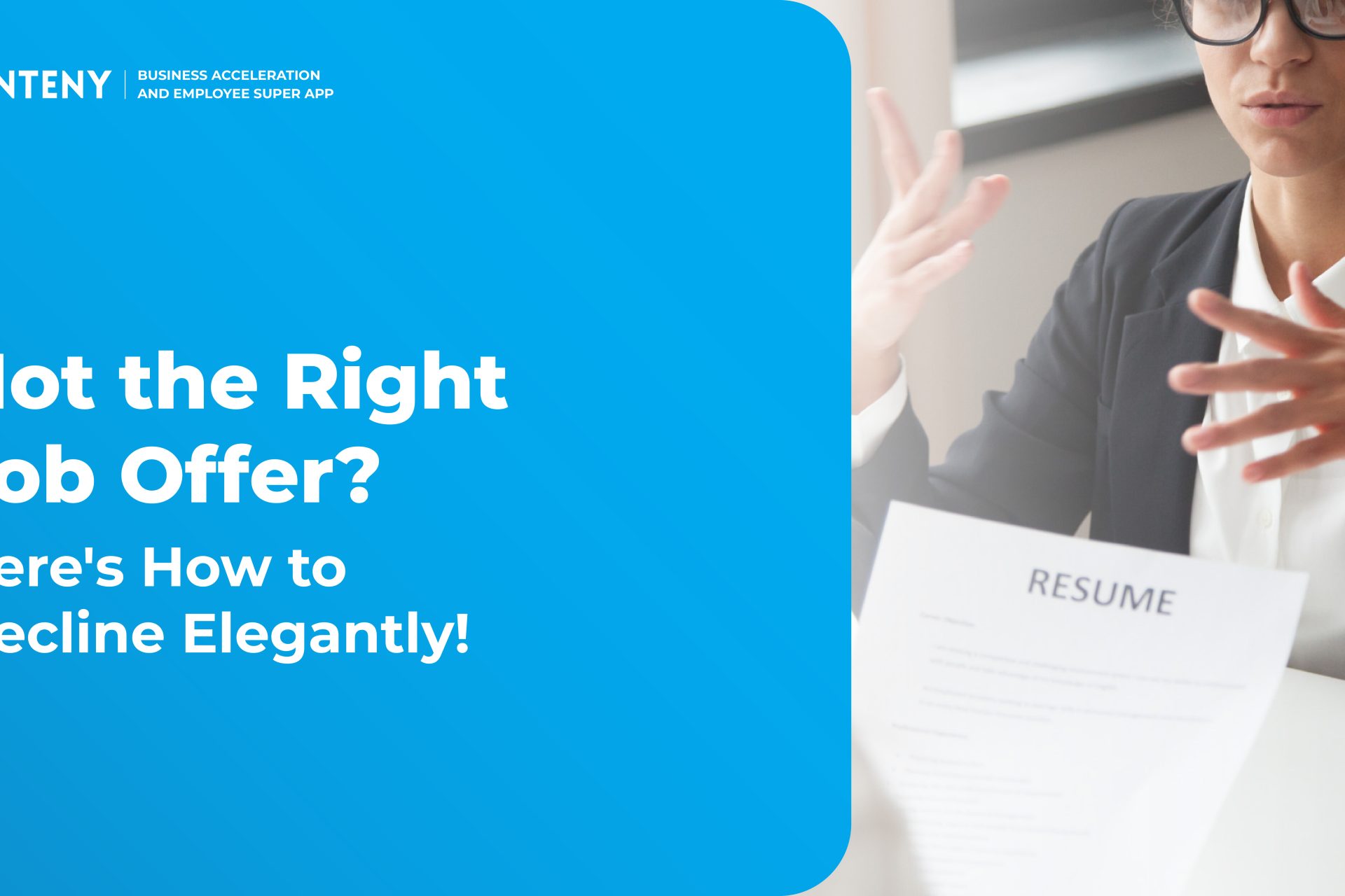 Not the Right Job Offer? Here’s How to Decline Elegantly!