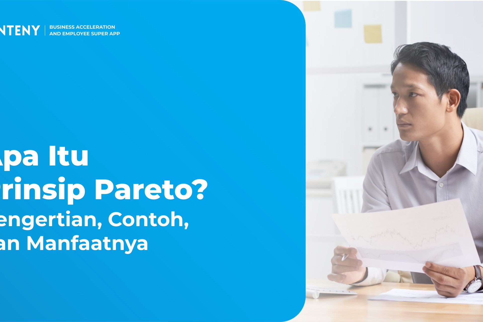 Apa Itu Prinsip Pareto? Pengertian, Contoh, dan Manfaatnya
