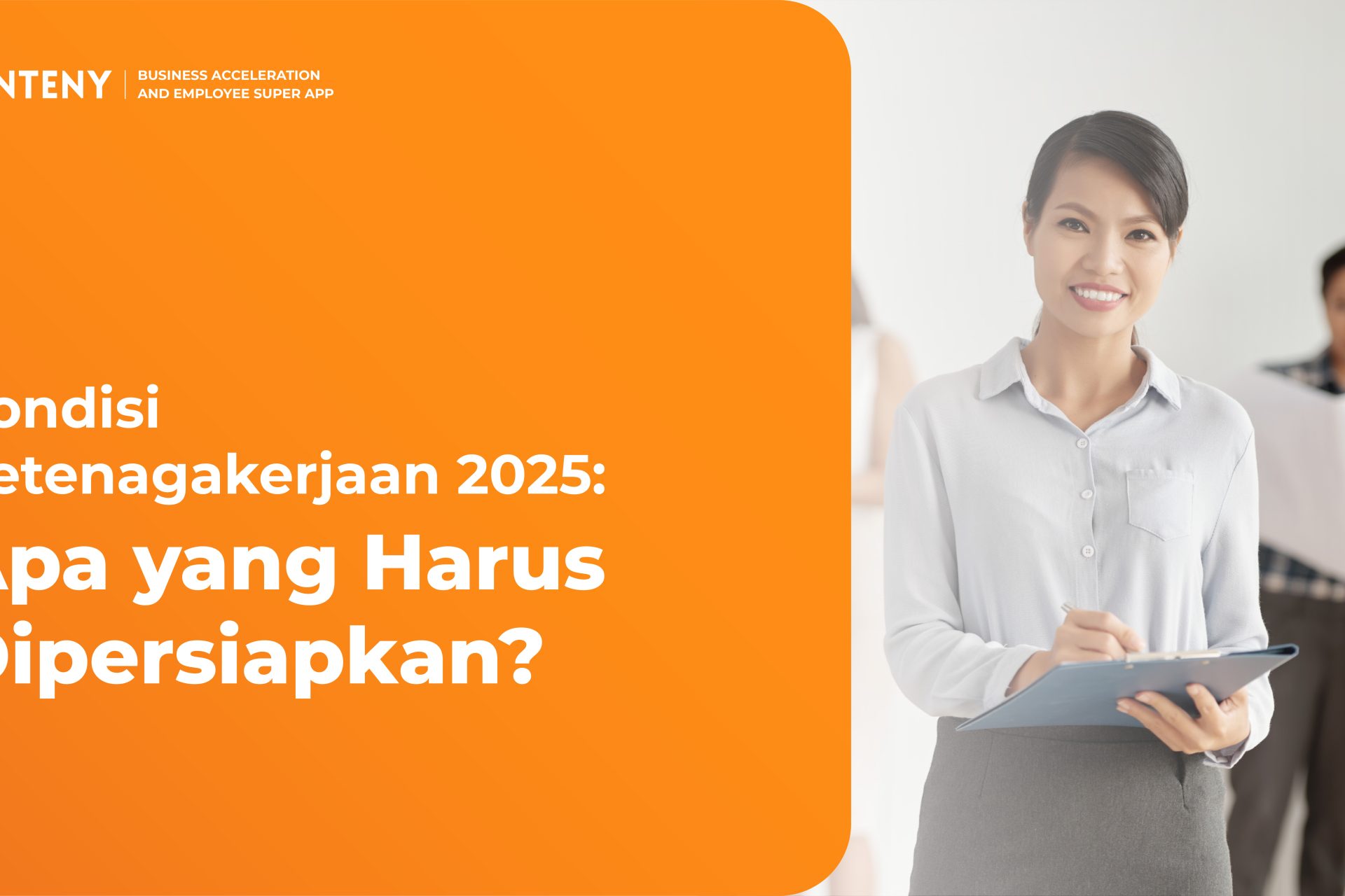Kondisi Ketenagakerjaan 2025: Apa yang Harus Dipersiapkan?