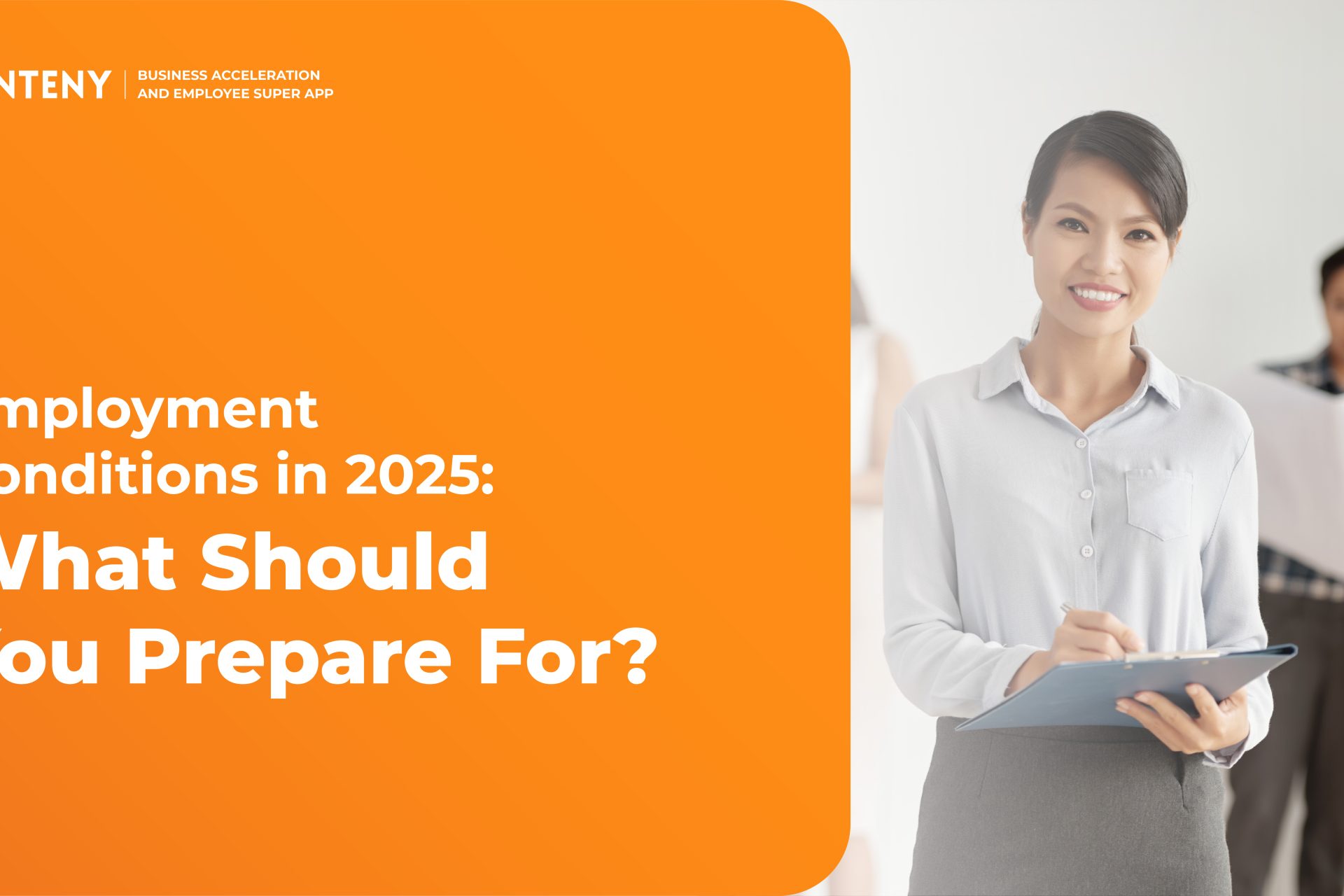 Employment Conditions in 2025: What Should You Prepare For?