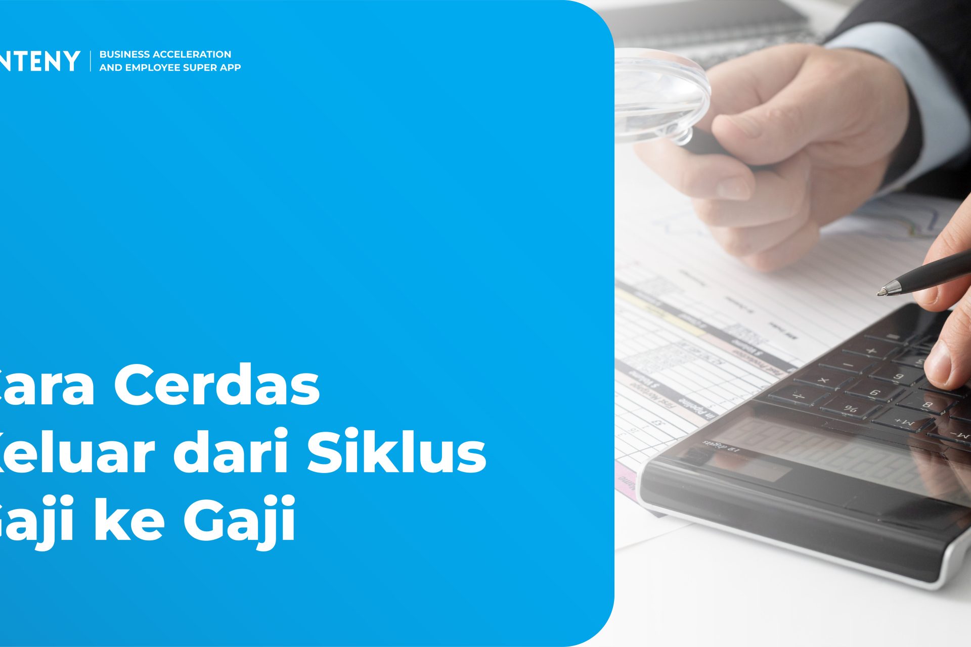 Cara Cerdas Keluar dari Siklus Gaji ke Gaji