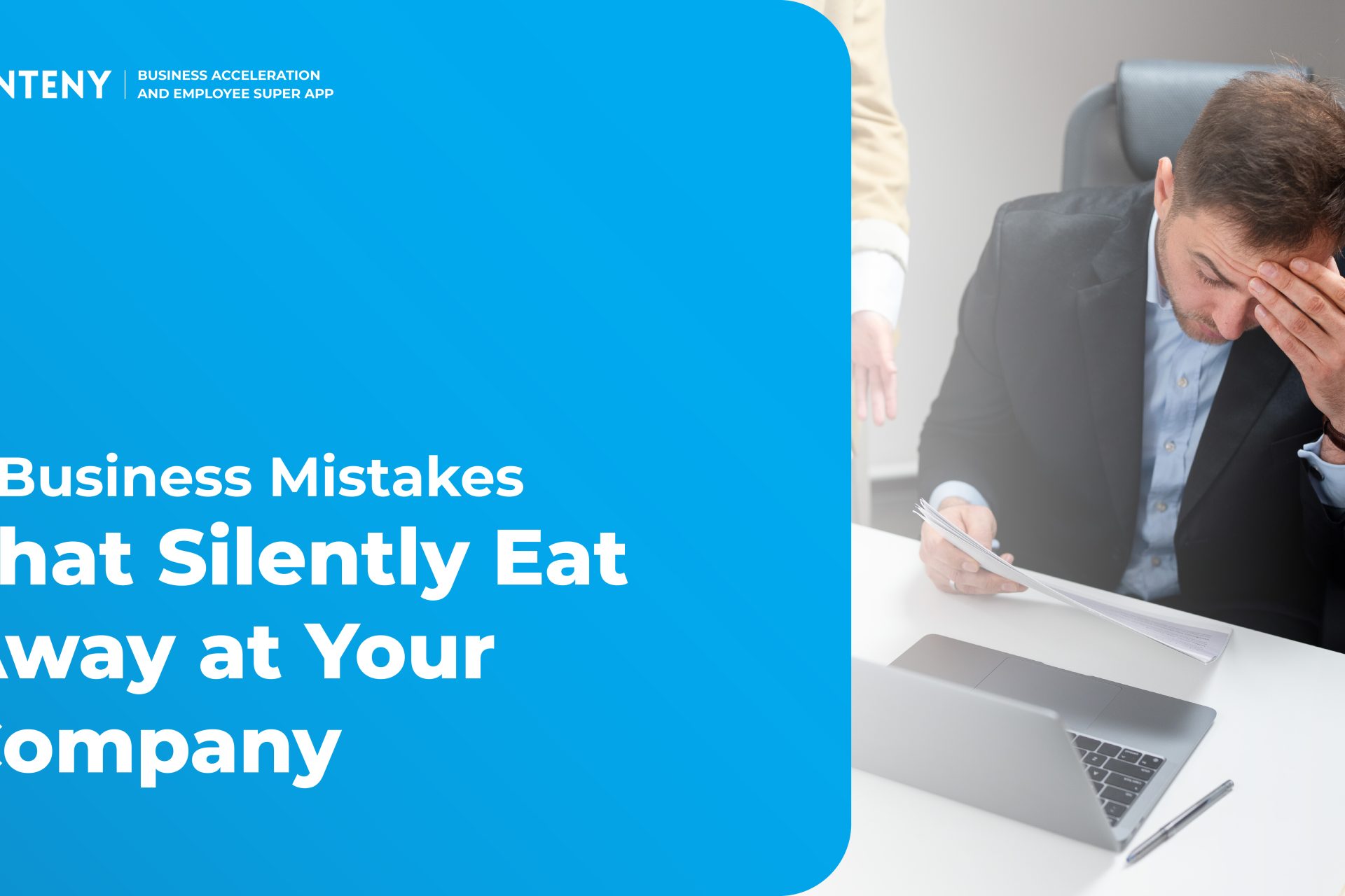 5 Business Mistakes That Silently Eat Away at Your Company