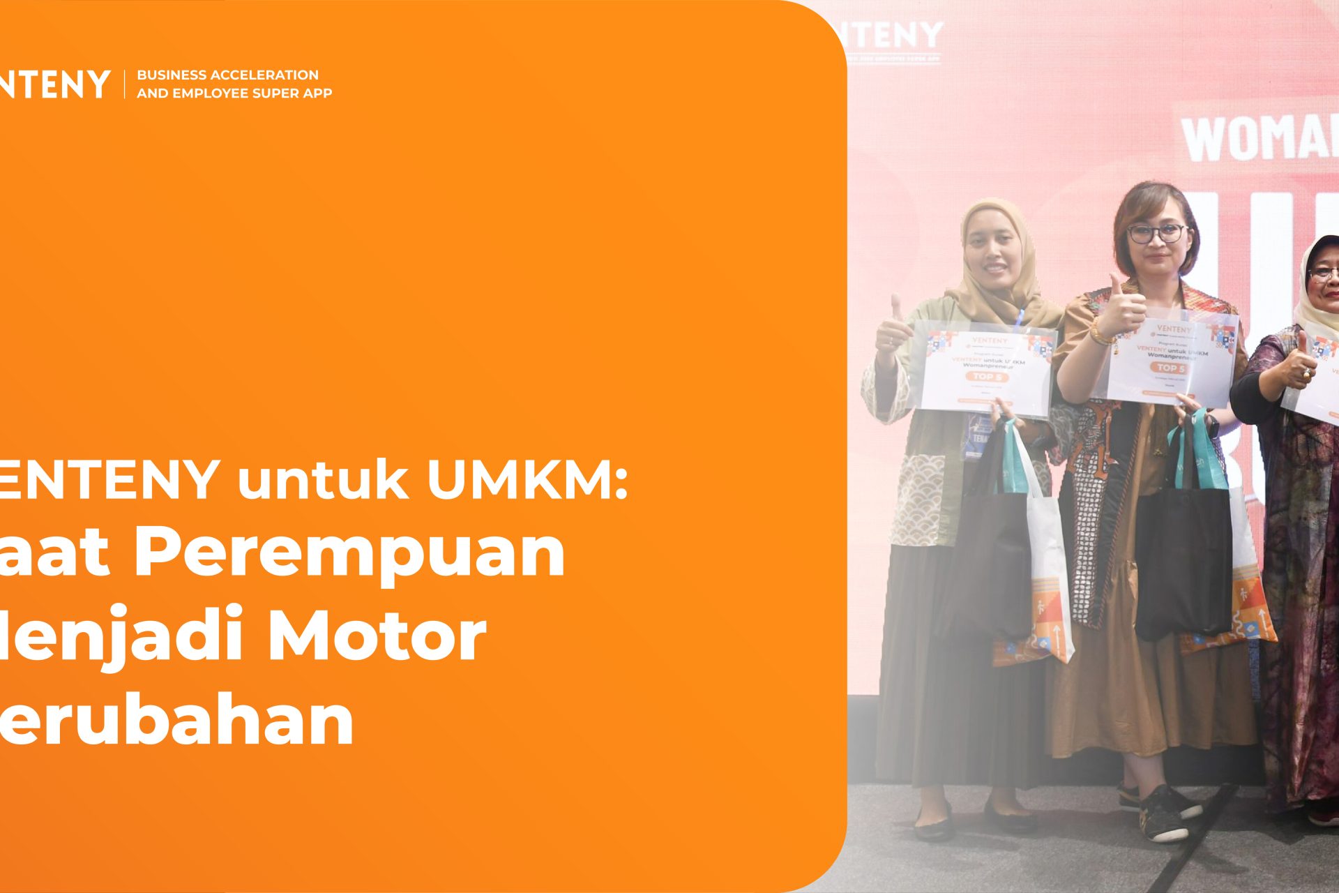 VENTENY untuk UMKM: Saat Perempuan Menjadi Motor Perubahan