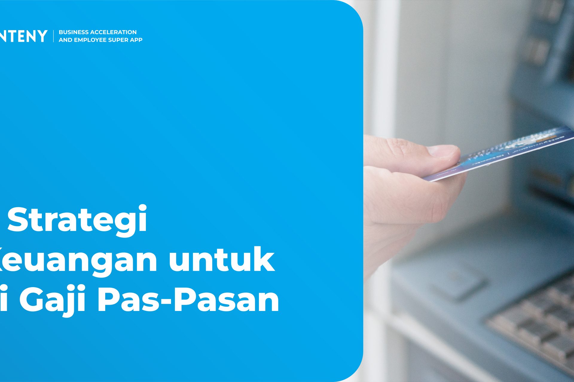 5 Strategi Keuangan untuk Si Gaji Pas-Pasan