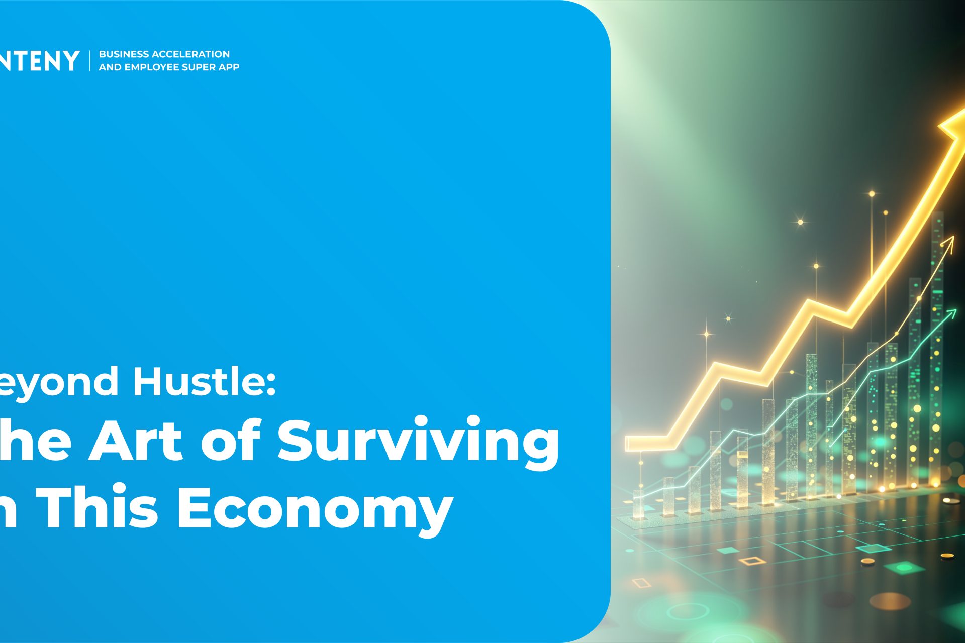 Beyond Hustle: The Art of Surviving In This Economy