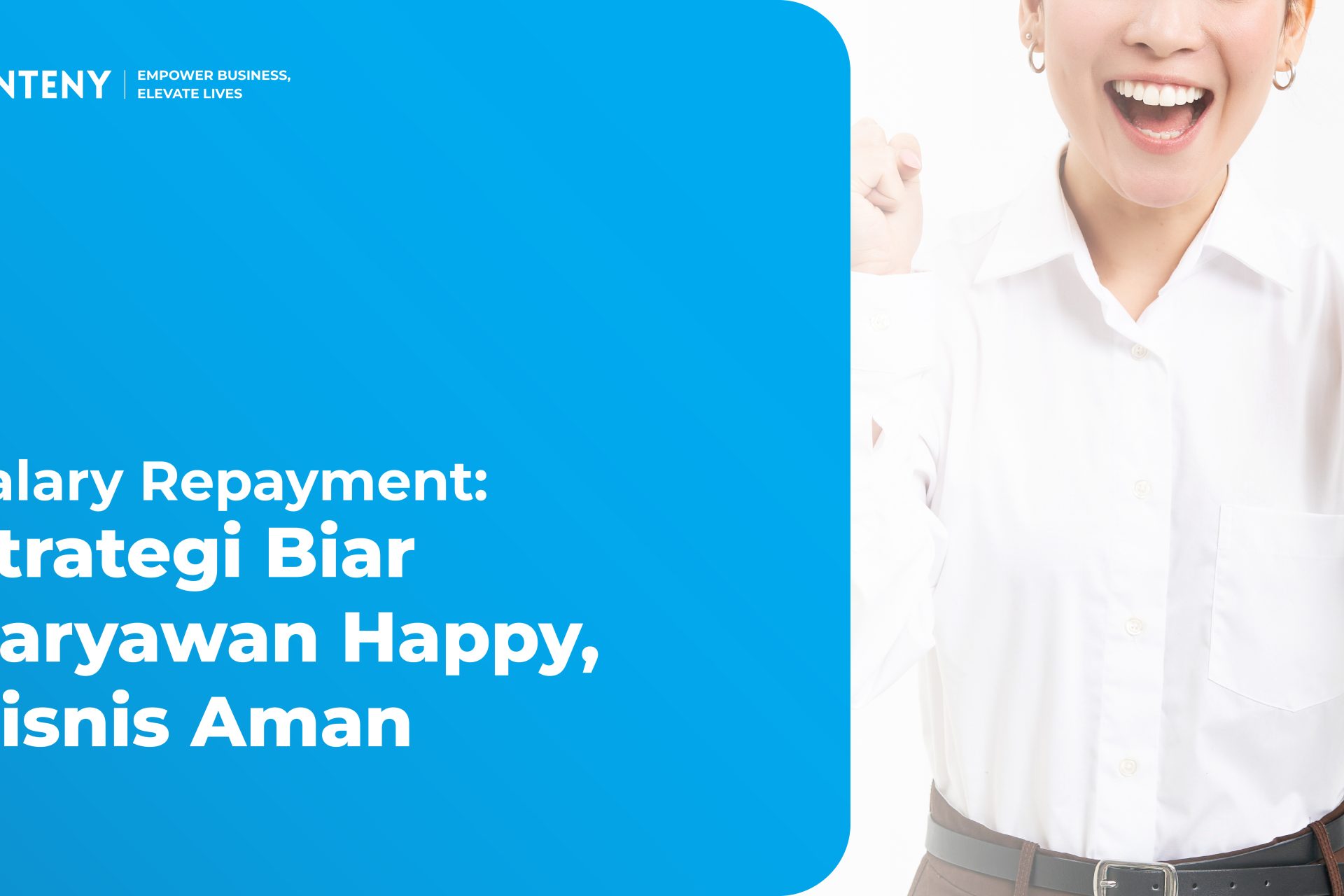 Salary Repayment: Strategi Biar Karyawan Happy, Bisnis Aman