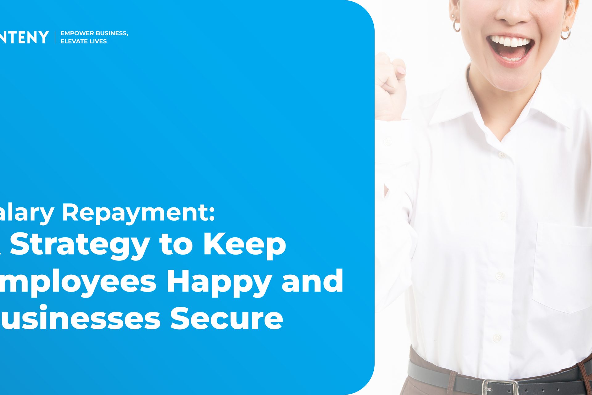 Salary Repayment: A Strategy to Keep Employees Happy and Businesses Secure