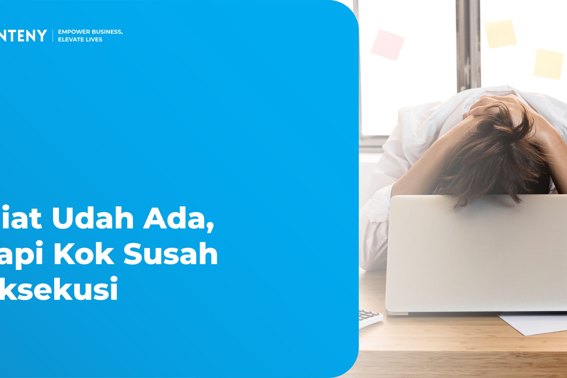 Niat Udah Ada, Tapi Kok Susah Eksekusi?