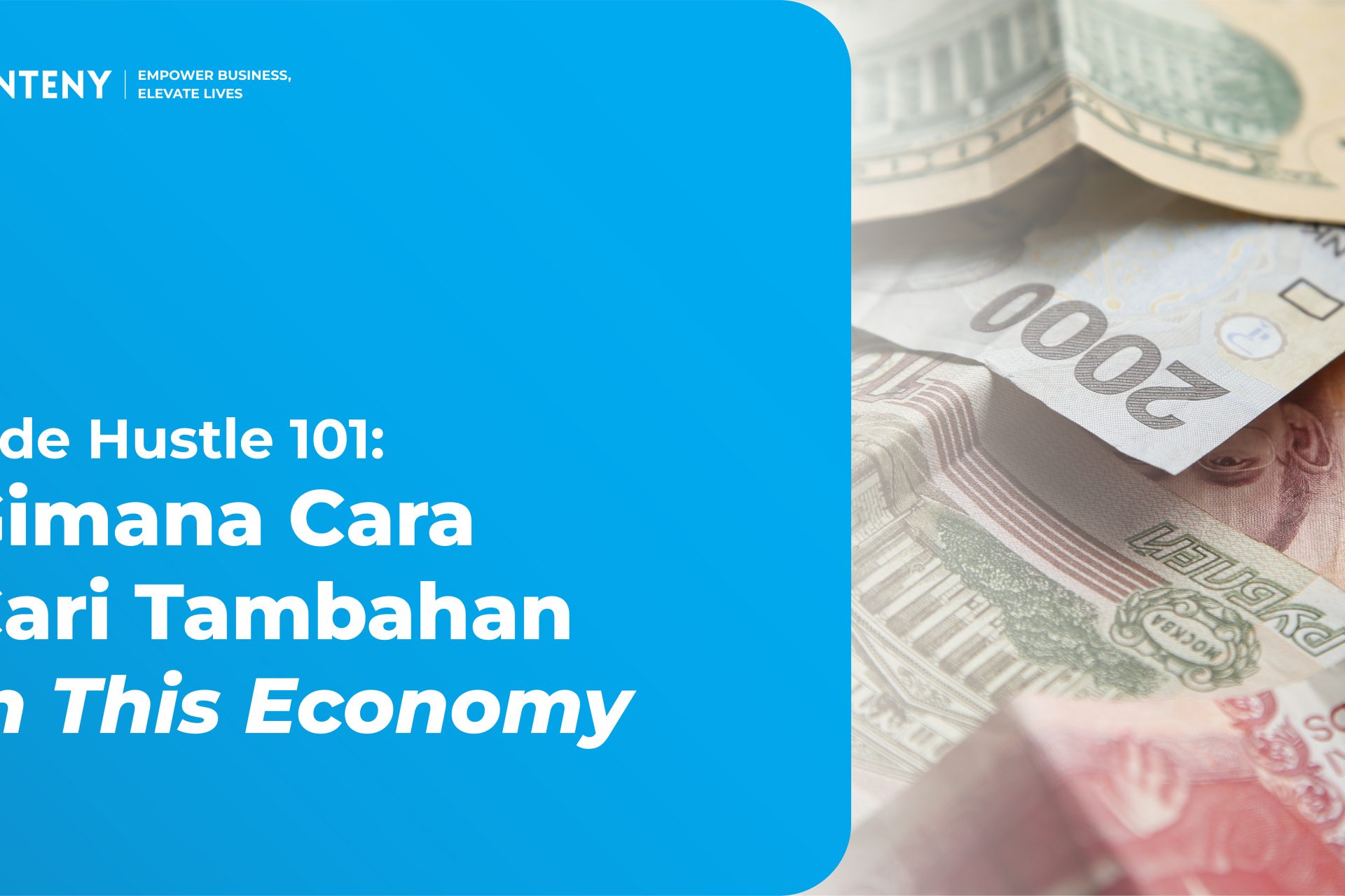 Side Hustle 101: Gimana Cara Cari Tambahan In This Economy?
