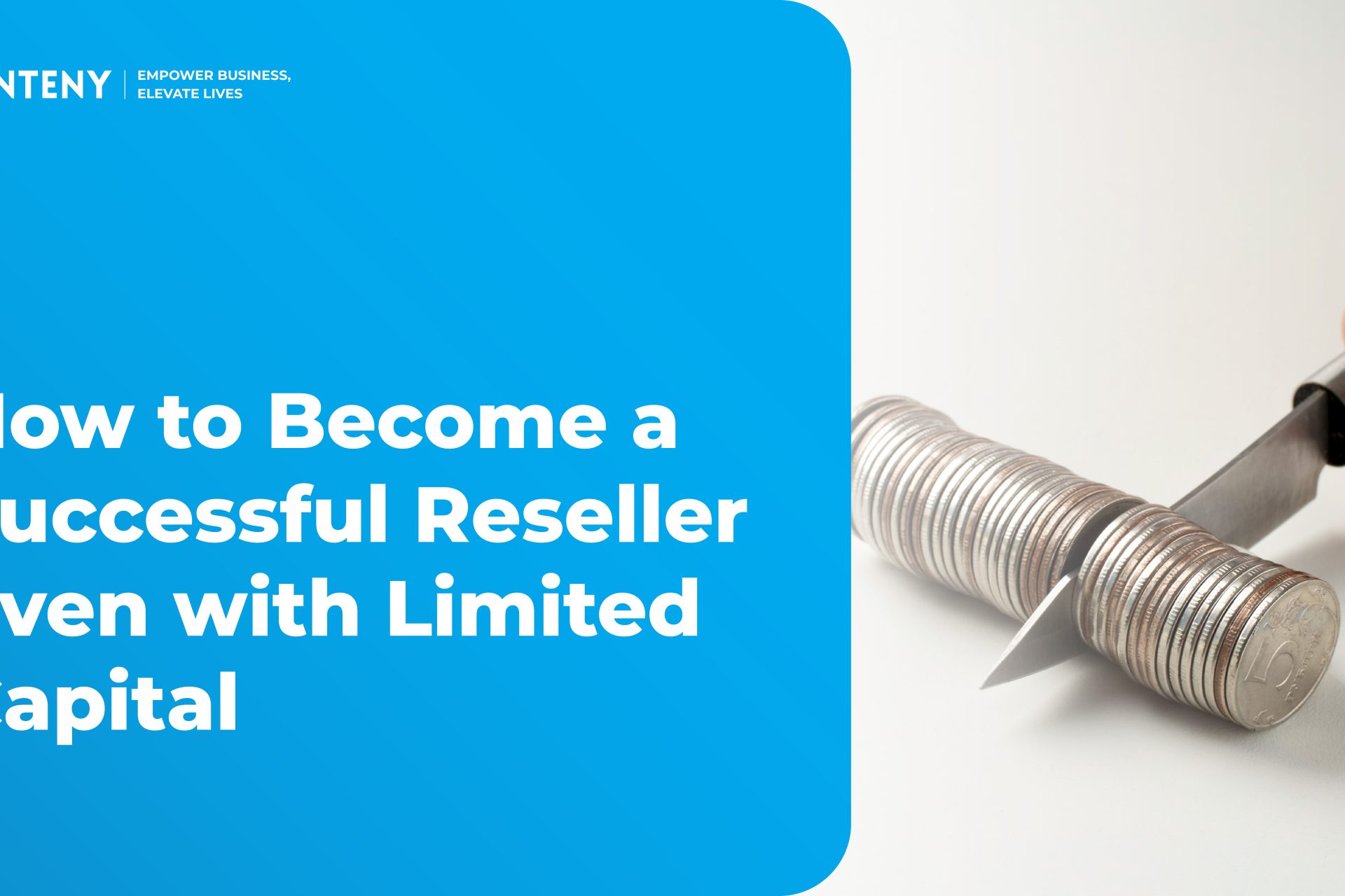 How to Become a Successful Reseller Even with Limited Capital