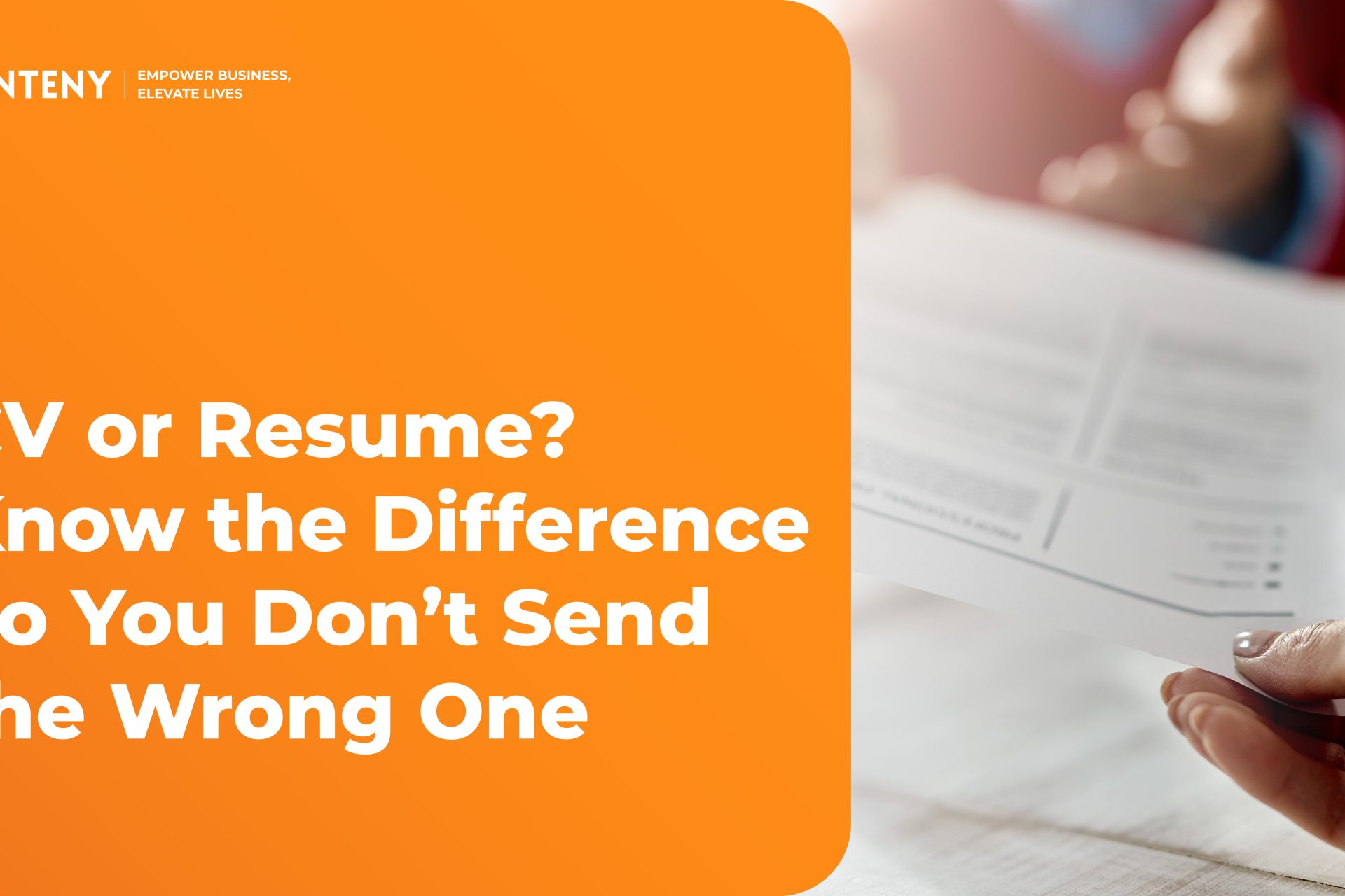 CV or Resume? Know the Difference So You Don’t Send the Wrong One